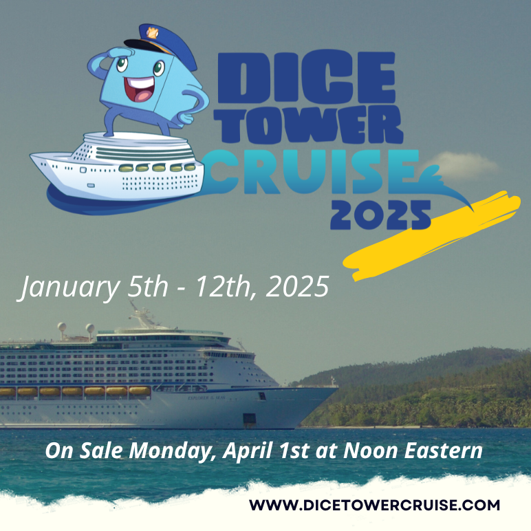 Dice Tower Cruise - tickets on sale April 1