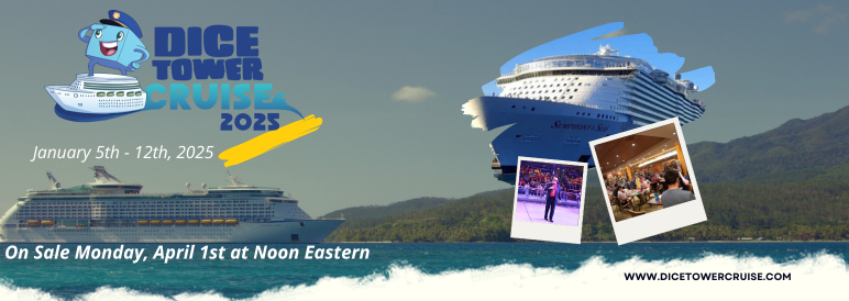 Dice Tower Cruise - tickets on sale April 1