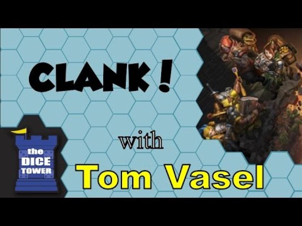 Clank! Review with Tom Vasel The Dice Tower