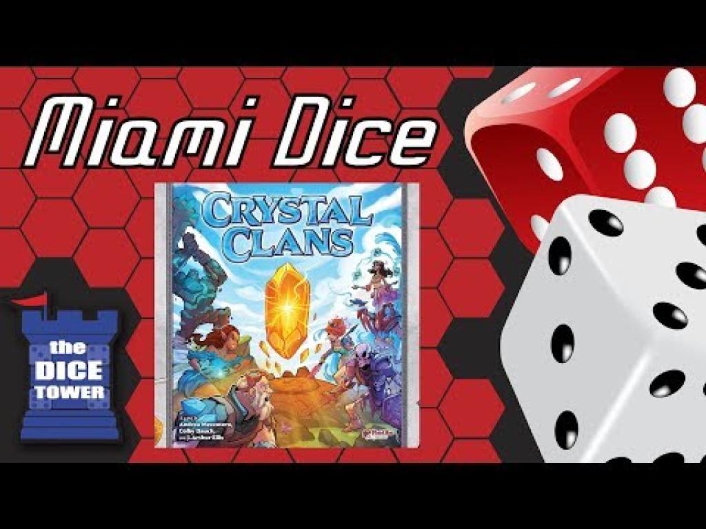 Miami Dice Crystal ClansThe Dice Tower