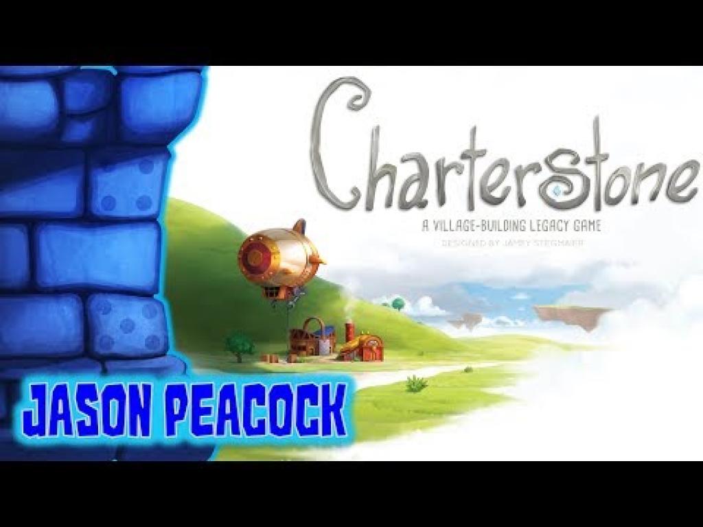 Charterstone Review with Jason PeacockThe Dice Tower