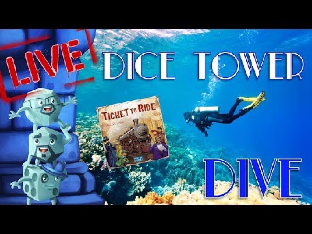 Dice Tower DIVE Ticket to Ride The Dice Tower