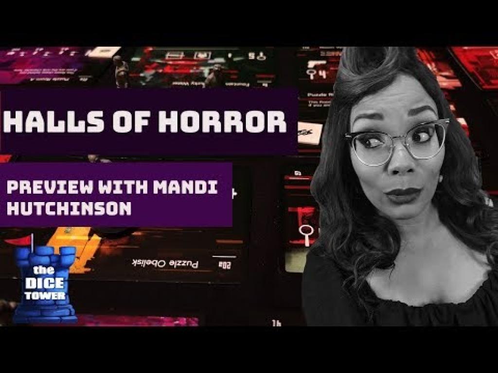 Halls of Horror Dice Tower Preview with Mandi Hutchinson The Dice Tower
