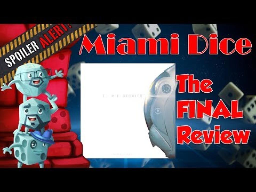 Miami Dice T.I.M.E Stories The FINAL Review The Dice Tower