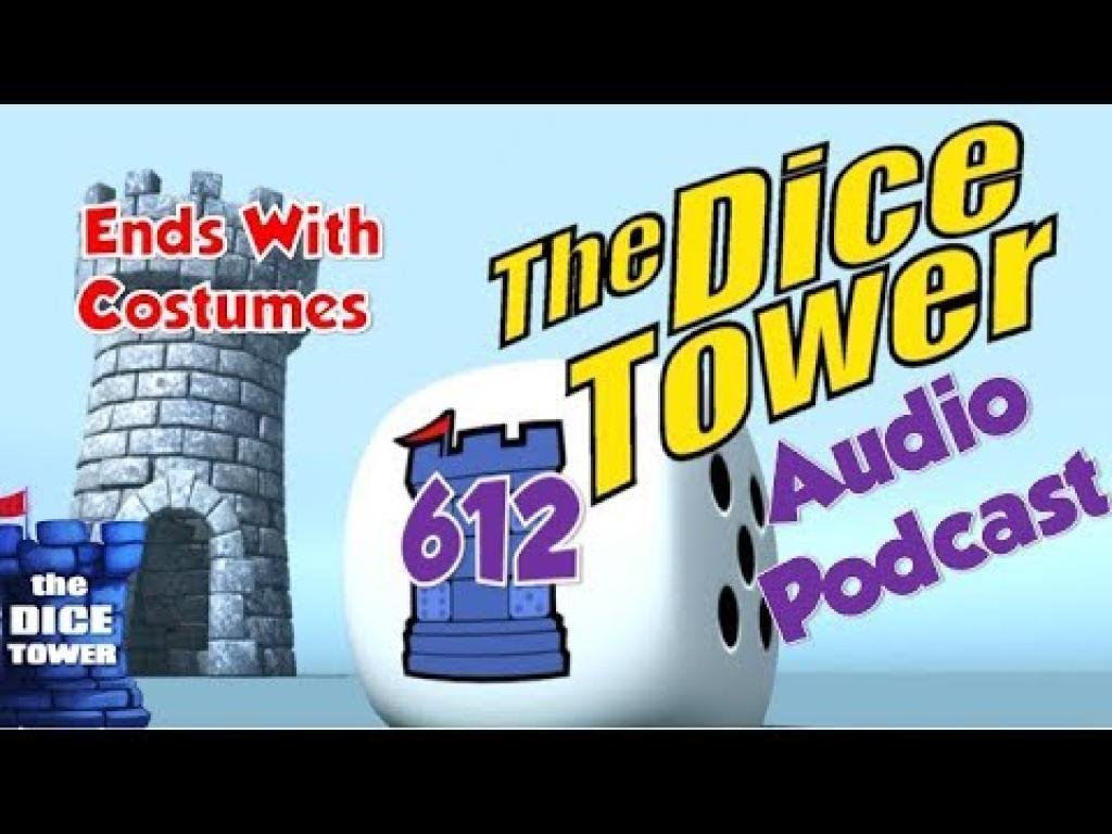 Dice Tower 612 Ends With Costumes The Dice Tower