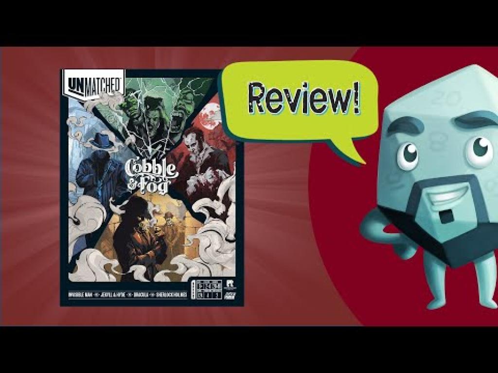 Unmatched Cobble & Fog review with Zee GarciaThe Dice Tower
