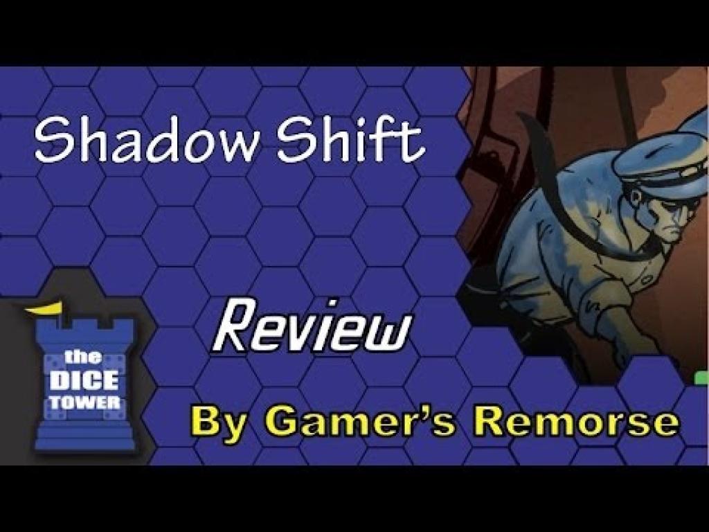 Shadow Shift Review with Gamers RemorseThe Dice Tower