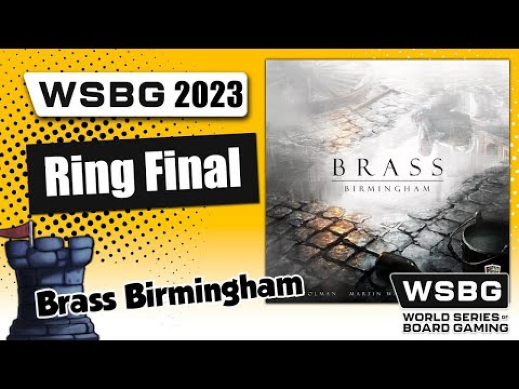 Brass Birmingham Championship World Series of Board Gaming 2023 The