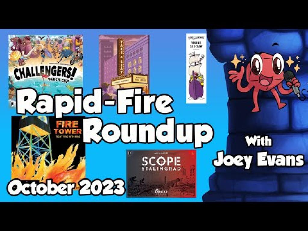 Rapid Fire Round Up with Joey Evans The Dice Tower