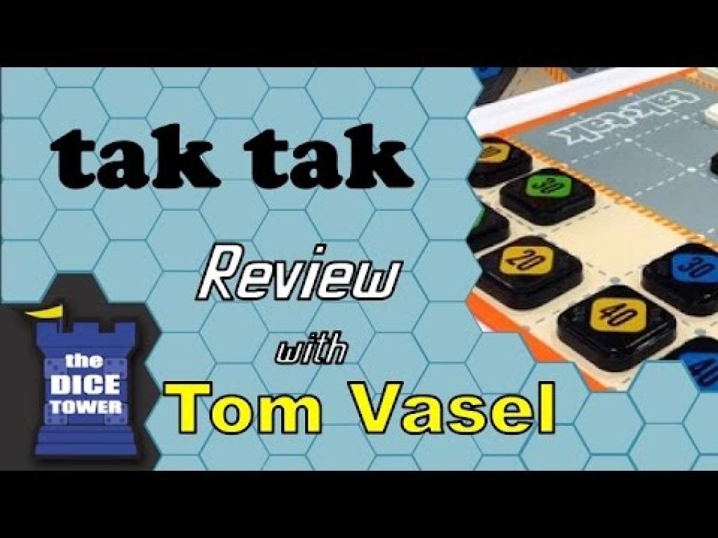 tak tak Review with Tom VaselThe Dice Tower