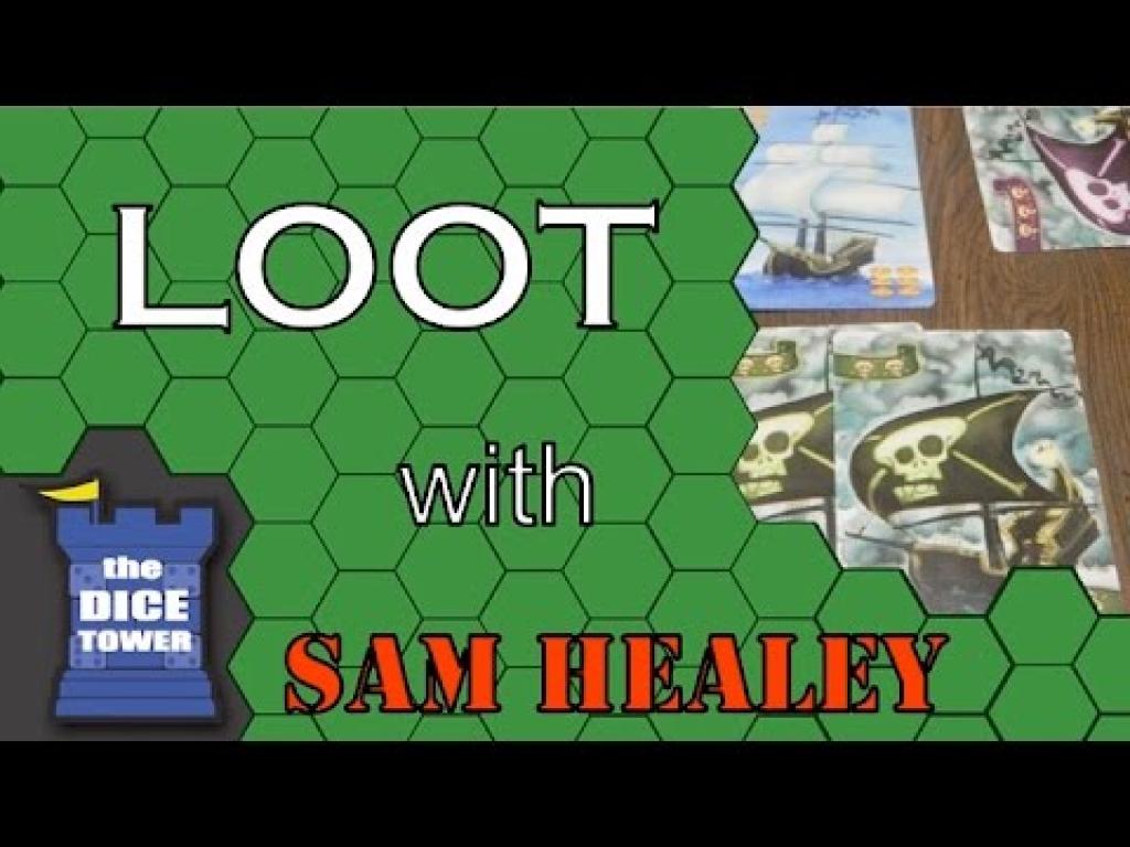 Loot Review with Sam HealeyThe Dice Tower