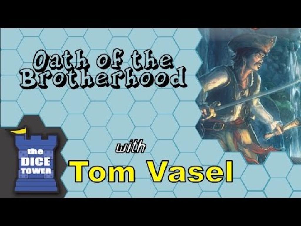 Oath of the Brotherhood Review with Tom Vasel The Dice Tower