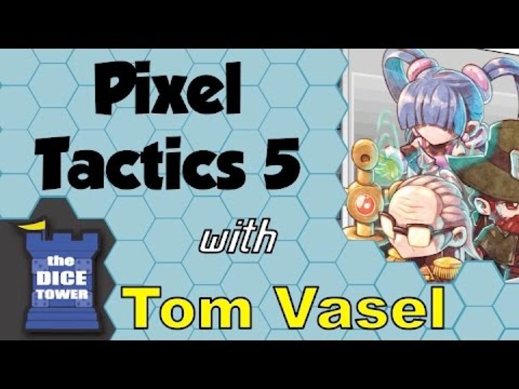 Pixel Tactics 5 Review - with Tom Vasel | The Dice Tower