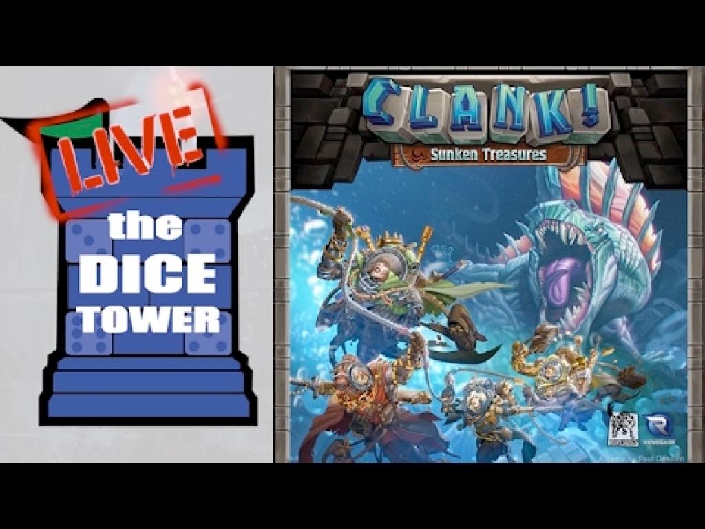 Dice Tower Live! Clank! with Sunken Treasures Expansion The Dice Tower