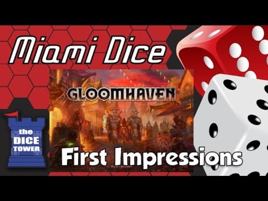 Miami Dice 215 First Impressions of GloomhavenThe Dice Tower