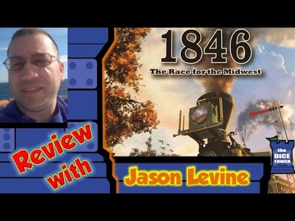 1846 Review - with Jason Levine|The Dice Tower