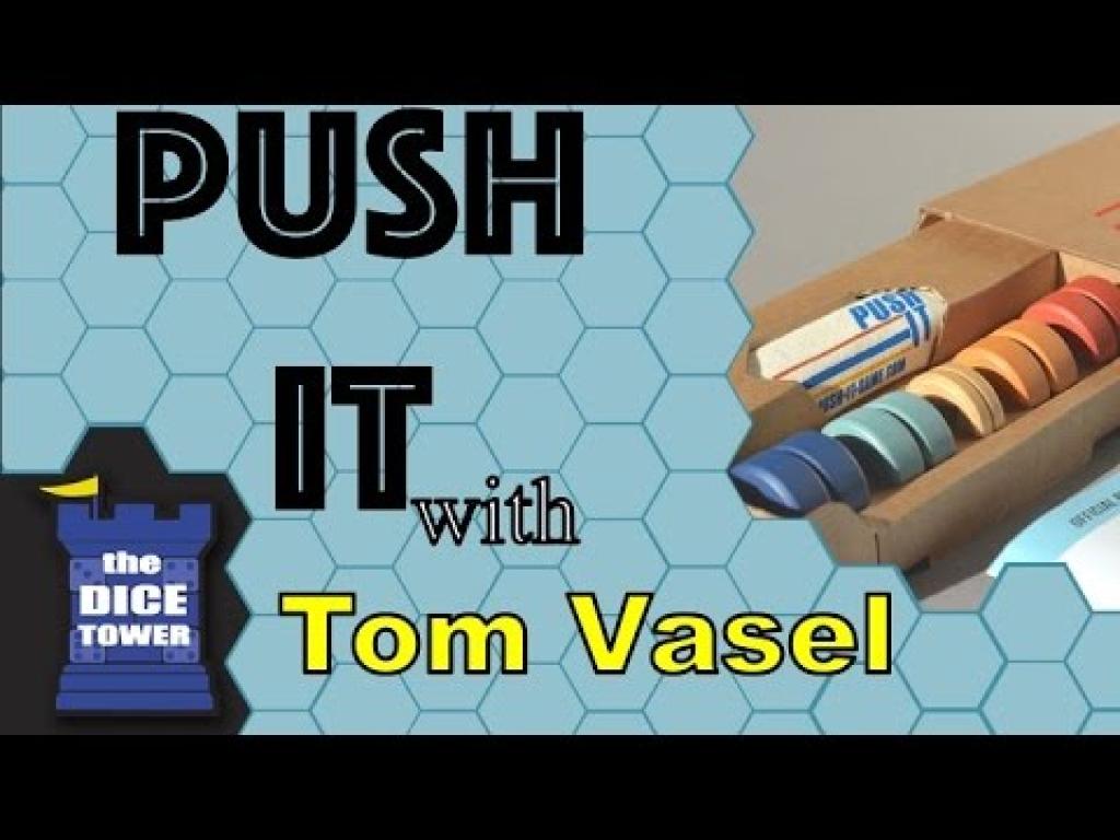 Push It Review with Tom VaselThe Dice Tower