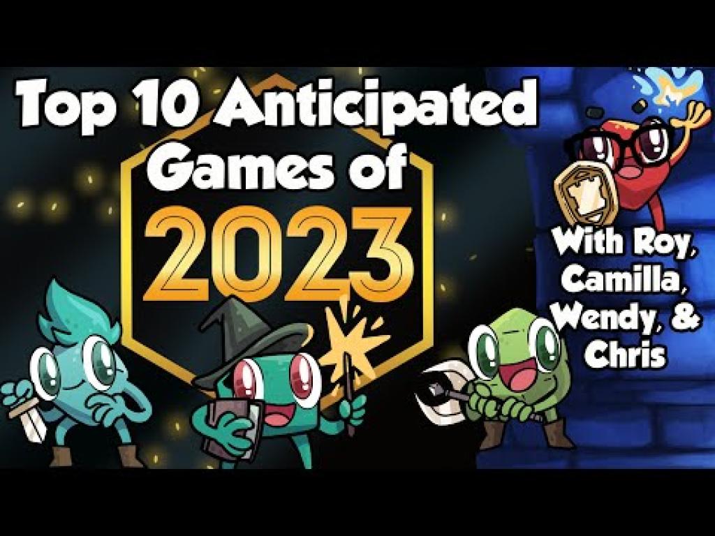 Top 10 Anticipated Games of 2022 with Roy, Camilla, Wendy, and Chris