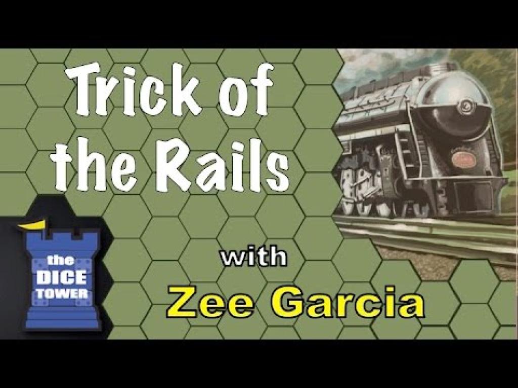 Trick of the Rails Review with Zee GarciaThe Dice Tower