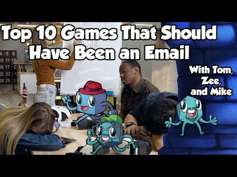 Top 10 Games That Should Have Been an Email