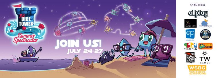 Dice Tower Summer Spectacular 2023 Join us!