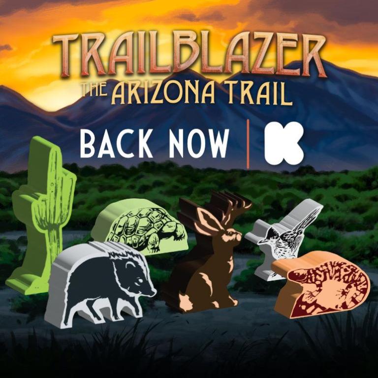 Trailblazer: The Arizona Trail Live Now on Kickstarter back now