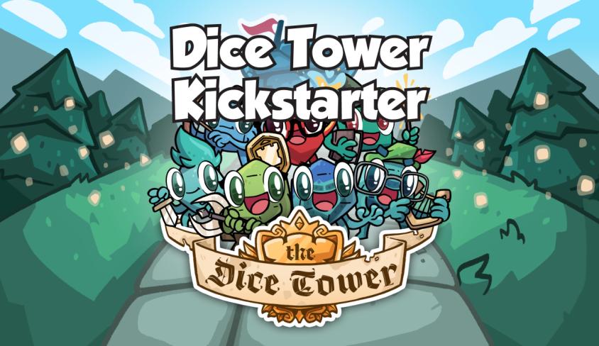 Dice Tower Kickstarter