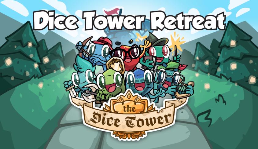 Dice Tower Retreat